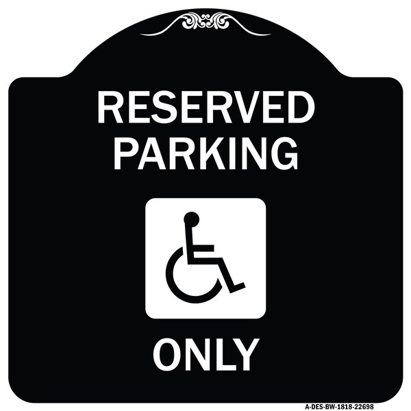 W/ NY Compliance Reserved Parking W/ Access Icon Heavy-Gauge Aluminum Sign, 18" x 18", BW-1818-22698